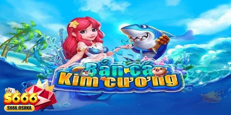 Bắn Cá Kim Cương